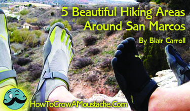 5 Beautiful Hiking Areas Around San Marcos