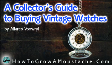 A Collectors Guide to buying vintage watches