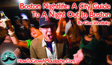 Boston Nightlife A City Guide To A Night Out In Boston