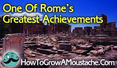 One Of Rome's Greatest Achievements