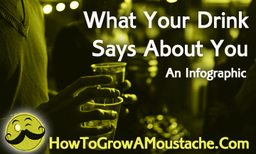 What Your Drink Says About You (Infographic)