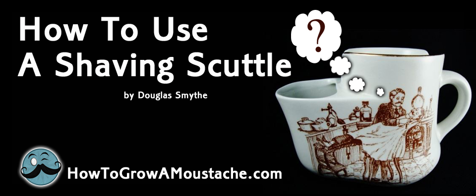 How To Use A Shaving Scuttle