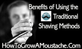 Benefits of Using the Traditional Shaving Methods