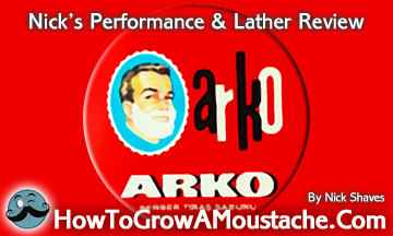 Nick’s Performance & Lather Review Of Arco