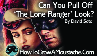 Can You Pull Off  ‘The Lone Ranger’ Look?
