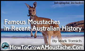 Famous Moustaches in Recent Australian History
