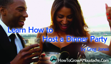 Learn How To Host A Dinner Party