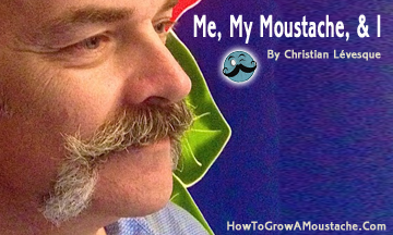 Me, My Moustache, and I