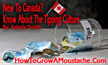 New To Canada? Know About The Tipping Culture