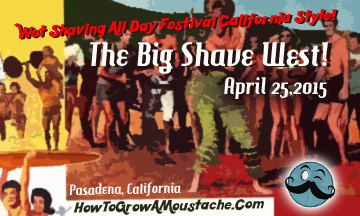The Big Shave West – Free Wet Shaving Festival: You Are Invited!