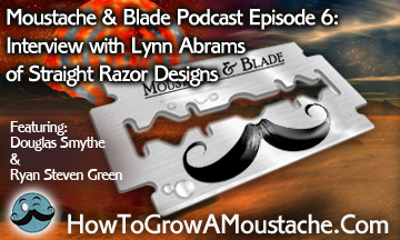 Moustache & Blade Podcast – Ep6: Interview with Lynn Abrams